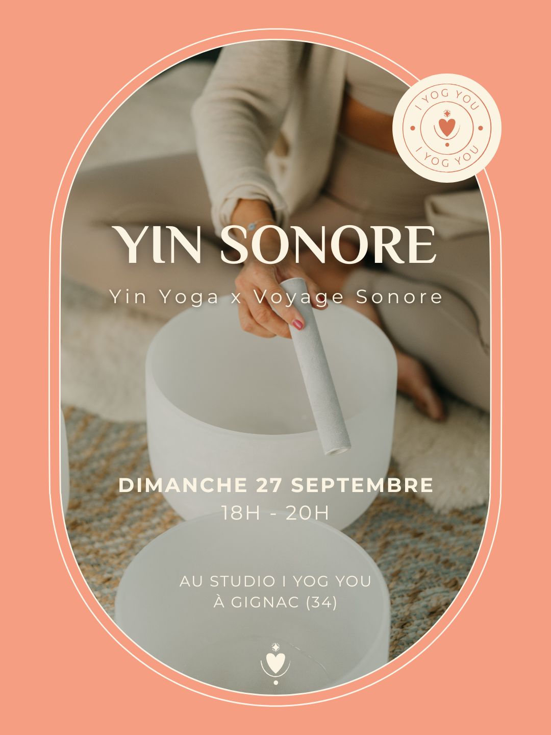 Atelier Yin Sonore à Gignac dans l'Hérault, au Studio I YOG YOU, mêlant Yin Yoga et voyage sonore